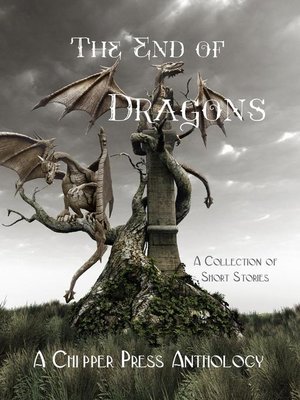 cover image of The End of Dragons